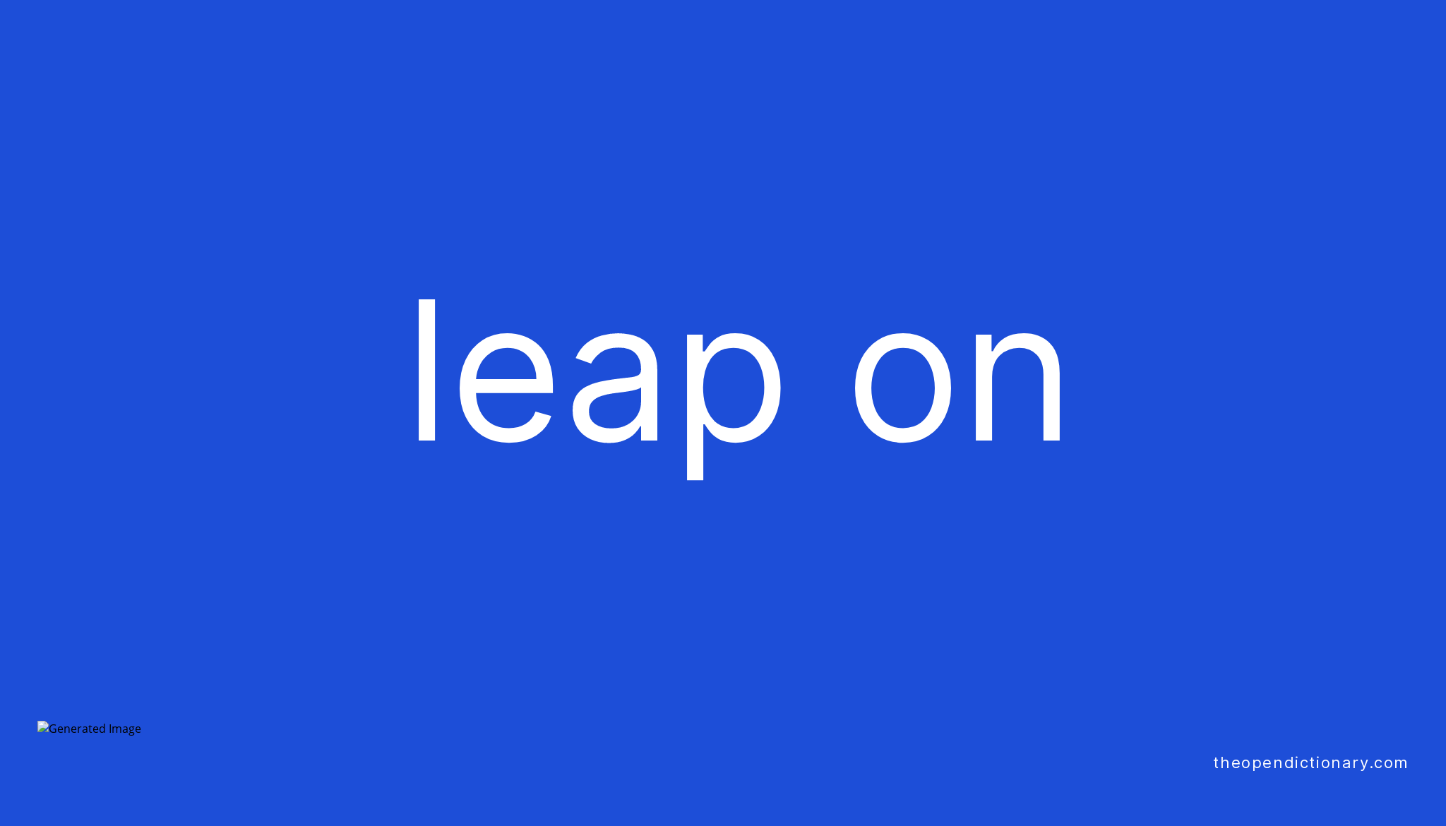 leap-on-phrasal-verb-leap-on-definition-meaning-and-example